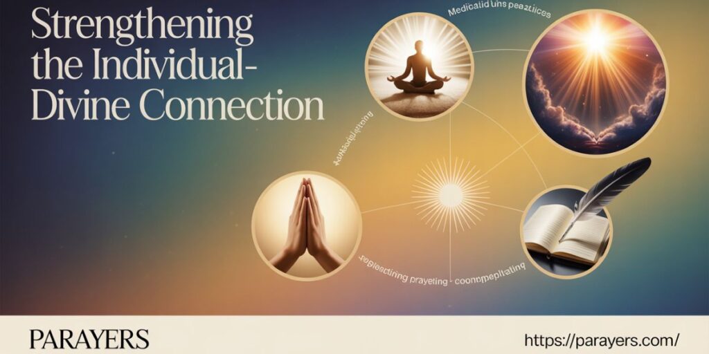 Strengthening the Individual-Divine Connection