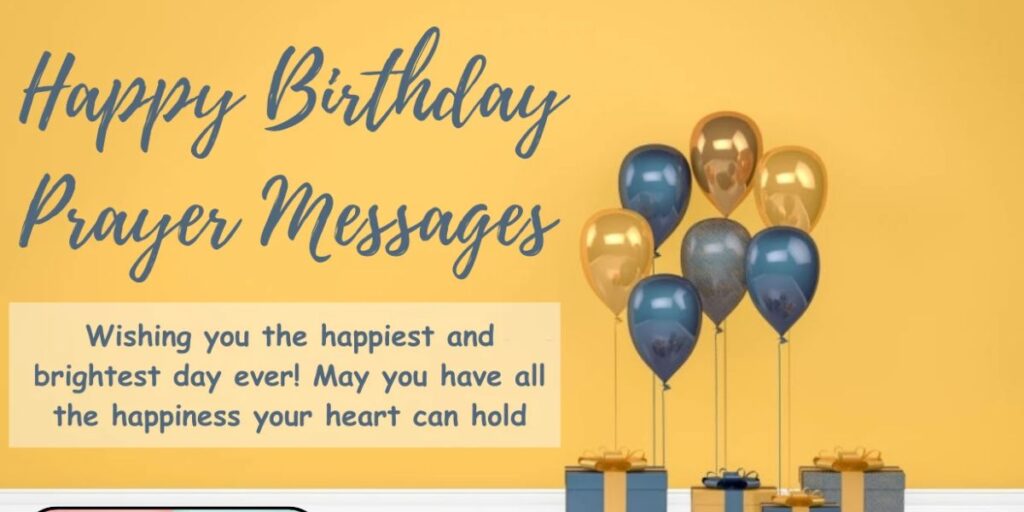 Special and Milestone Birthday Prayer Wishes