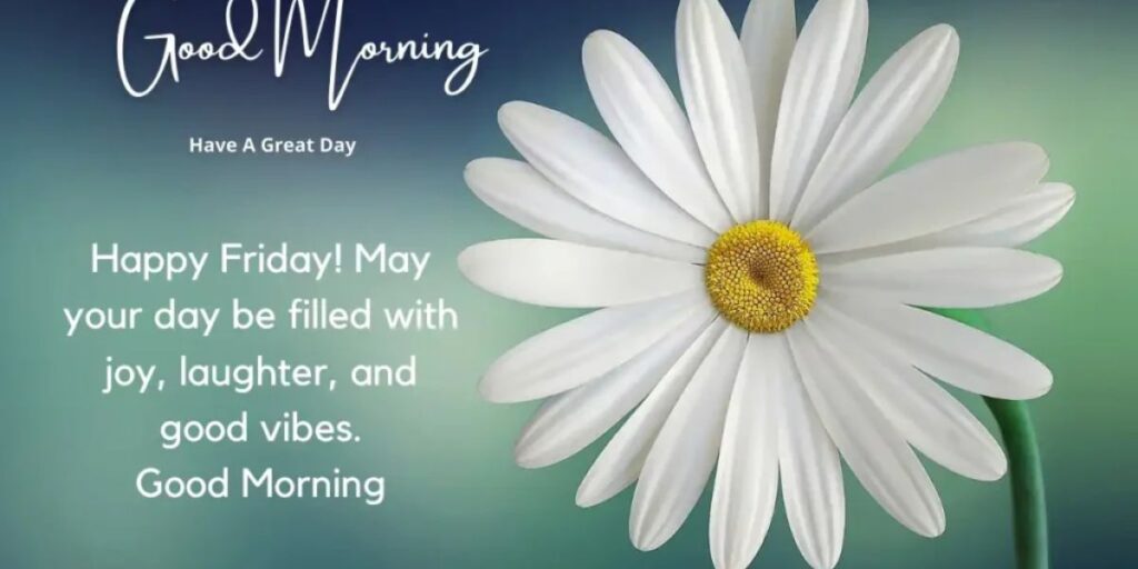 Friday Quotes and Motivational Messages