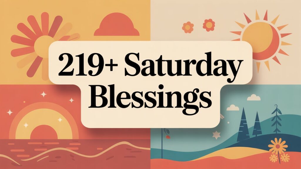 Saturday Blessings