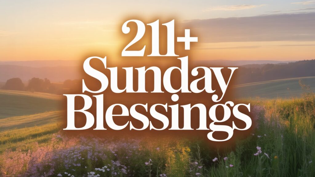 Sunday Blessings