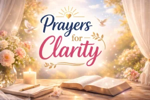 Prayers for Clarity