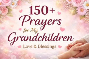 Prayers for My Grandchildren