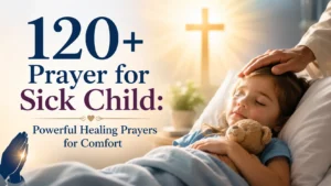 Prayer for Sick Child
