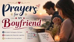 Prayers for My Boyfriend
