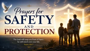 Prayers for Safety and Protection